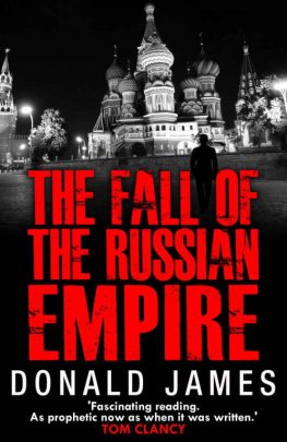 Donald Dzhejms - The Fall of the Russian Empire