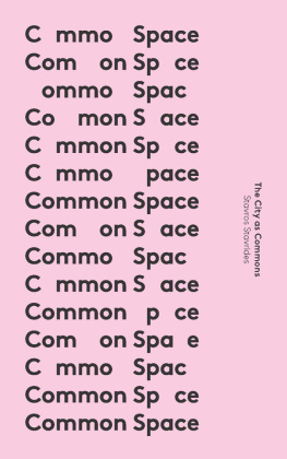 Stavros Stavrides - Common Space: The City as Commons