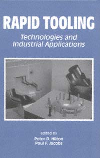 title Rapid Tooling Technologies and Industrial Applications author - photo 1