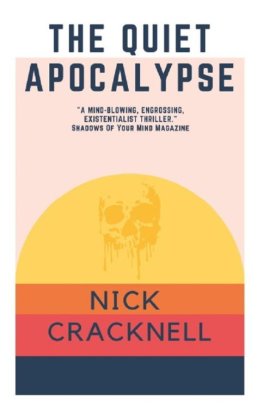 Nick Cracknell - The Quiet Apocalypse [= Island Zero]