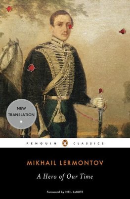Mihail Lermontov - A Hero of Our Time [New Translation]