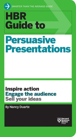 Nancy Duarte HBR Guide to Persuasive Presentations