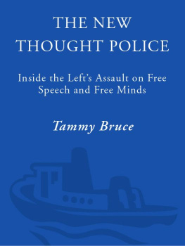 Tammy Bruce - The New Thought Police: Inside the Left’s Assault on Free Speech and Free Minds