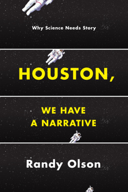 Randy Olson - Houston, We Have a Narrative: Why Science Needs Story