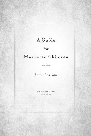 A Guide for Murdered Children - image 1