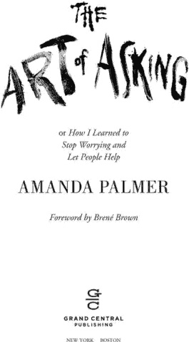 Foreword by Bren Brown A decade or so ago in Boston Amanda performed on the - photo 1