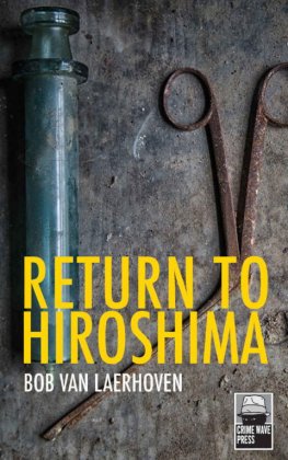 Bob van Laerhoven - Return to Hiroshima