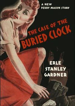 Erl Gardner The Case of the Buried Clock