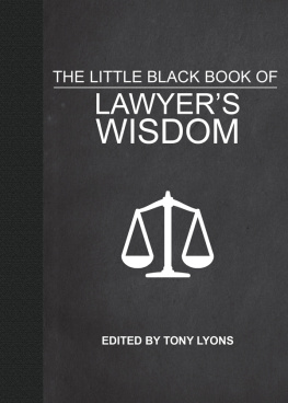 Tony Lyons The Little Black Book of Lawyer’s Wisdom