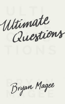 Bryan Magee - Ultimate Questions