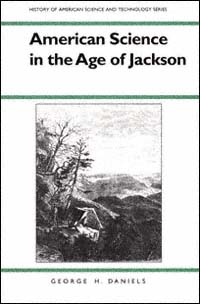 title American Science in the Age of Jackson History of American Science - photo 1