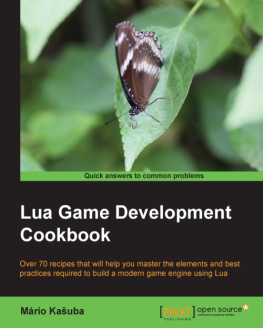 Mario Kasuba - Lua Game Development Cookbook