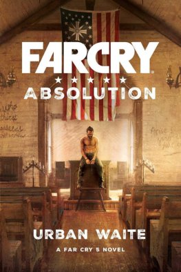 Urban Waite - Far Cry: Absolution