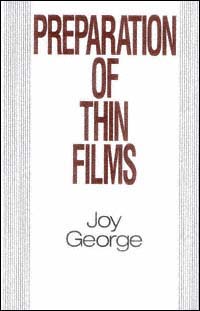 title Preparation of Thin Films author George Joy publisher - photo 1