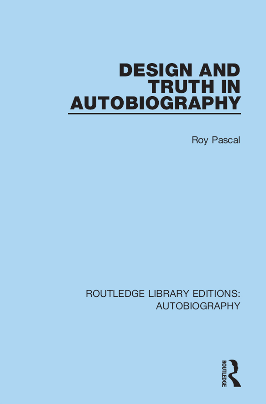 ROUTLEDGE LIBRARY EDITIONS AUTOBIOGRAPHY Volume 7 DESIGN AND TRUTH IN - photo 1