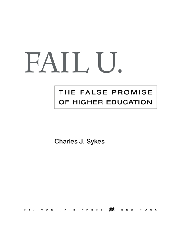 Fail U The False Promise of Higher Education - image 1