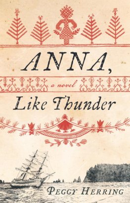 Peggy Herring Anna, Like Thunder