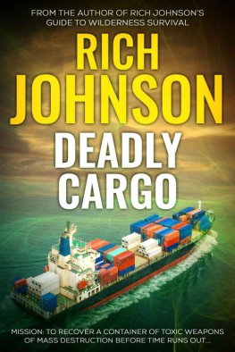 Richard Johnson Deadly Cargo: A Chilling Naval Terrorism Thriller