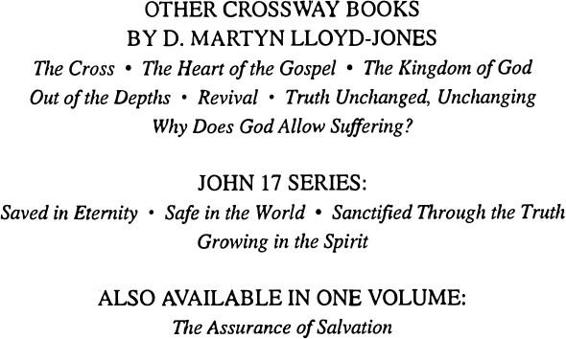 Great Doctrines of the Bible Three Volumes in One God the Father God the Son God the Holy Spirit The Church and the Last Things - photo 10