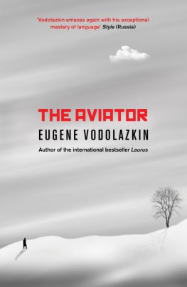 Eugene Vodolazkin The Aviator