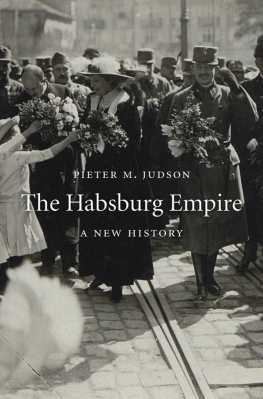 Pieter M. Judson The Habsburg Empire: A New History