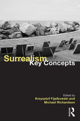 Krzysztof Fijalkowski - Surrealism: Key Concepts