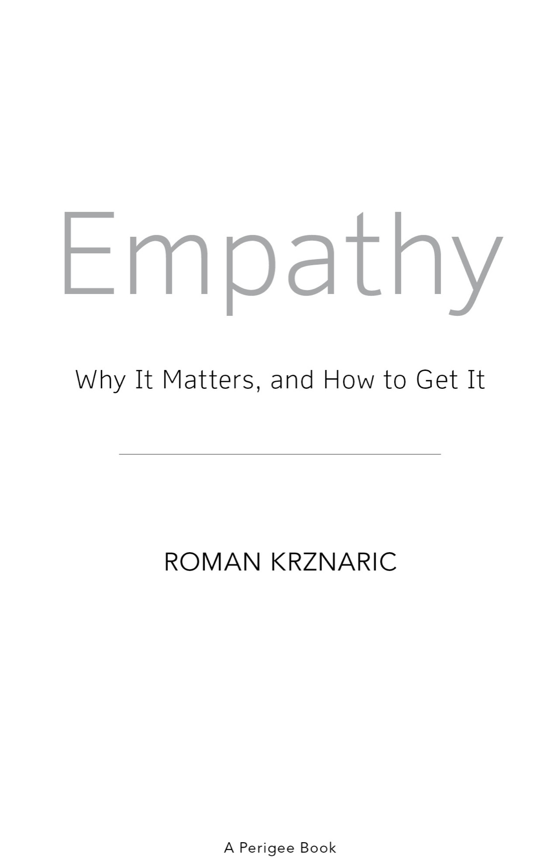 Empathy Why It Matters and How to Get It - image 2