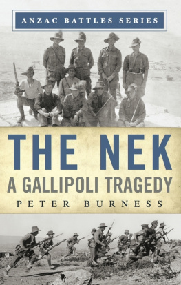 Peter Burnes - The Nek A Gallipoli Tragedy