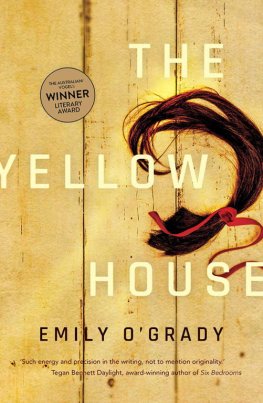 Emily O'Grady - The Yellow House