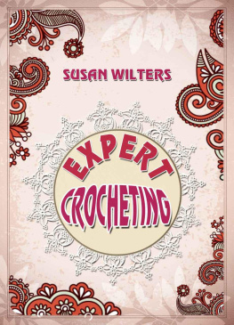 Susan Wilters - Expert Crocheting
