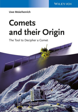 Uwe Meierhenrich Comets And Their Origin The Tools To Decipher A Comet