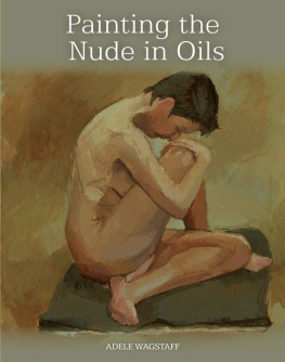 Adele Wagstaff - Painting the Nude in Oils