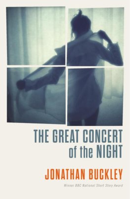 Jonathan Buckley - The Great Concert of the Night