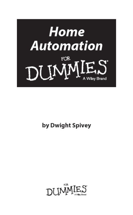 Home Automation For Dummies Published by John Wiley Sons Inc 111 River - photo 1