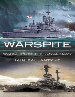 Iain Ballantyne Warspite Warships of the Royal Navy