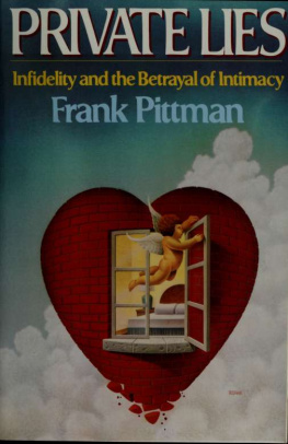 Frank Pittman Private Lies: Infidelity and Betrayal of Intimacy