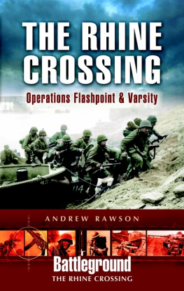 Andrew Rawson - The Rhine Crossing 9th US Army & 17th US Airborne