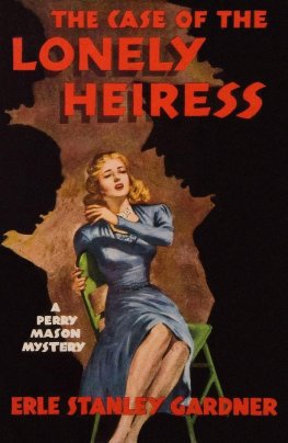 Erl Gardner - The Case of the Lonely Heiress