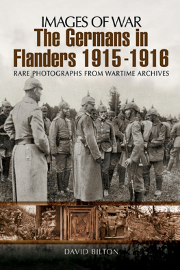David Bilton - The Germans in Flanders 1915-1916