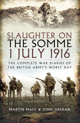 John Grehan - Slaughter on the Somme 1July 1916