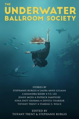 Laura Gilman - The Underwater Ballroom Society