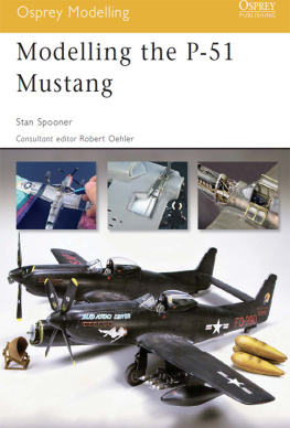 Stan Spooner - Modelling the P-51 Mustang