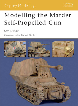 Samuel Dwyer Modelling the Marder Self-Propelled Gun