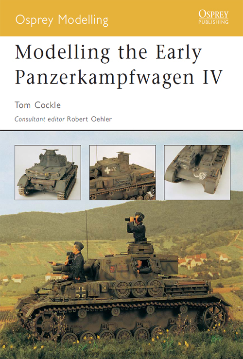 Osprey Modelling 26 Modelling the Early Panzerkampfwagen IV Tom Cockle - photo 1