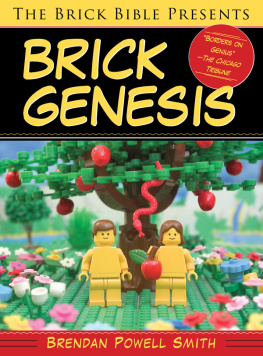 Brendan P. Smith - Brick Genesis