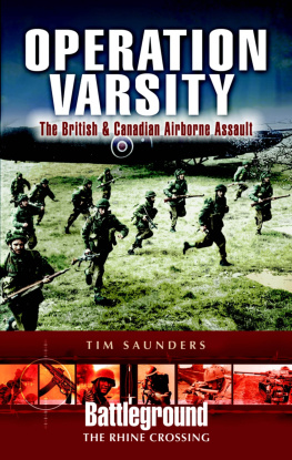 Tim Saunders - Operation Varsity: The British and Canadian Airborne Assault