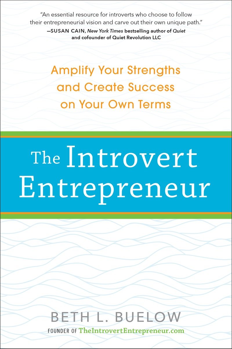 ADVANCE PRAISE FOR The Introvert Entrepreneur Filled with powerful stories from - photo 1