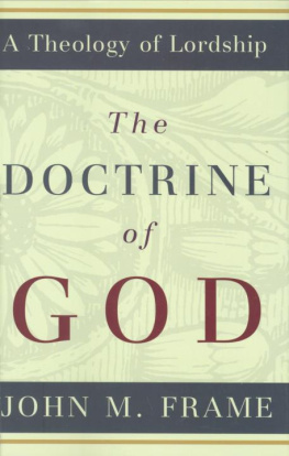 John M. Frame The Doctrine of God