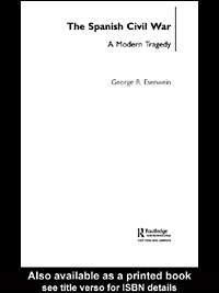 title The Spanish Civil War A Modern Tragedy Routledge Sources in - photo 1