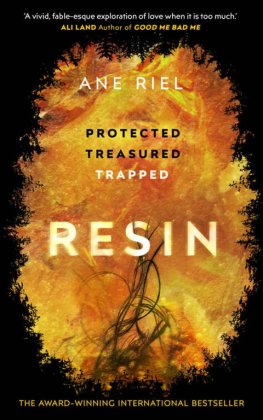 Ane Riel - Resin